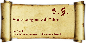 Vesztergom Zádor névjegykártya